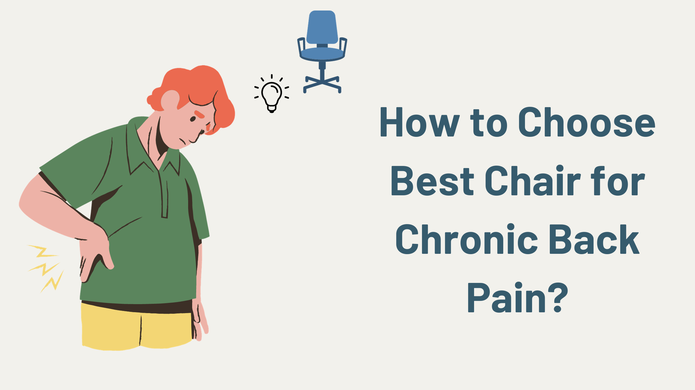 How to Choose Best Office Chair for Chronic Back Pain?
