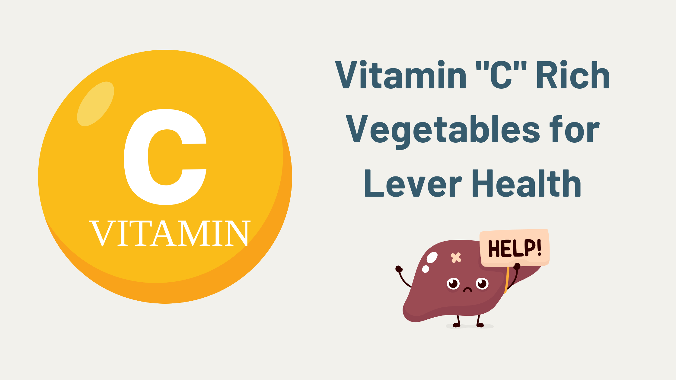 Vitamin "C" Rich Vegetables for Lever Health